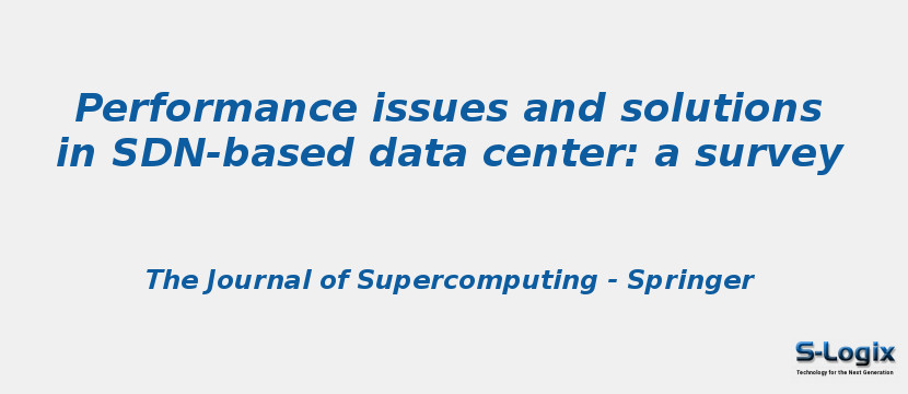 Performance issues and solutions in SDN‑based data center: a survey